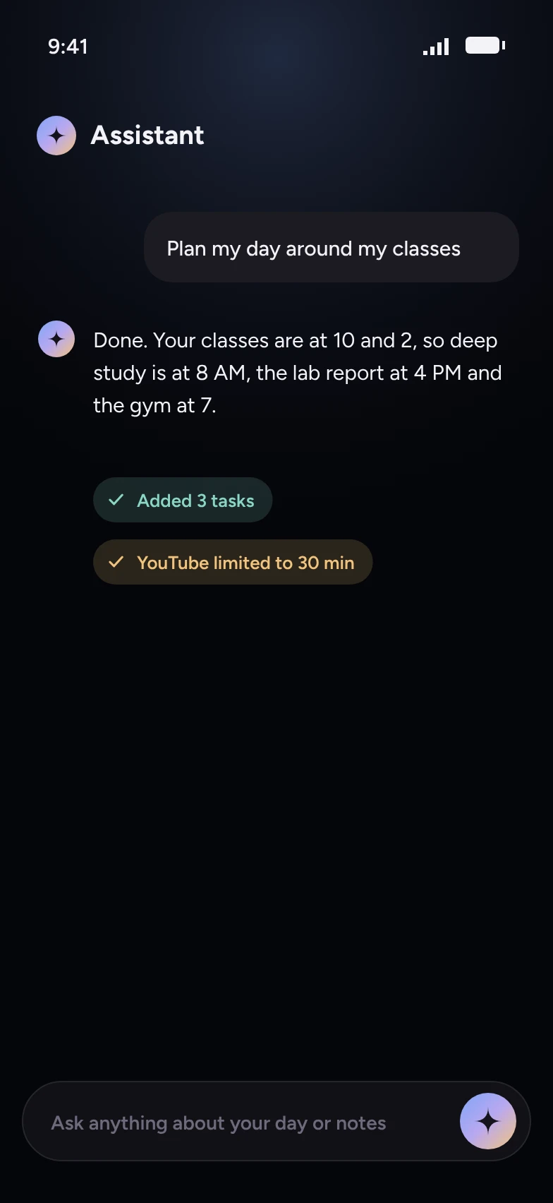 The assistant replying to Plan my day around my classes, with chips saying Added 3 tasks and YouTube limited to 30 min.