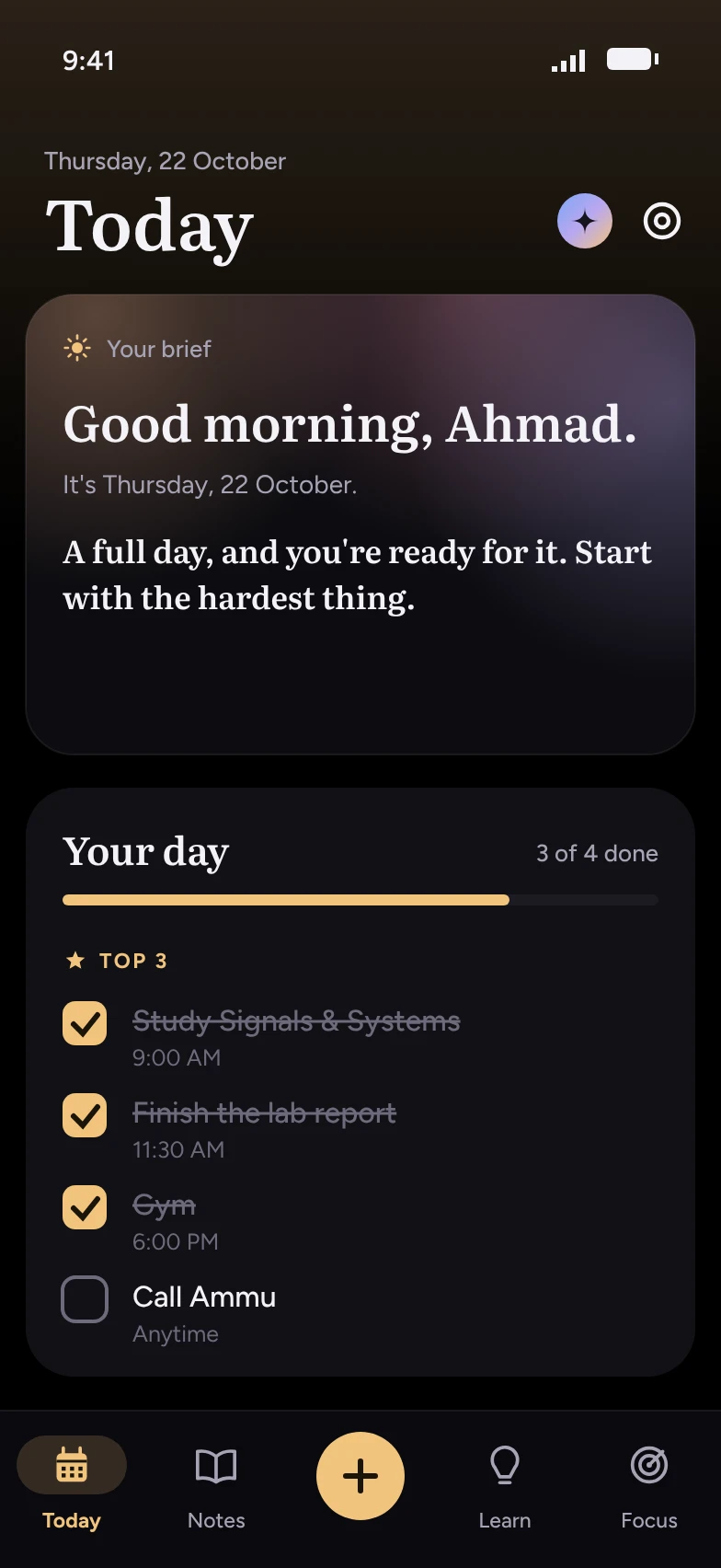 The Today screen: a morning brief greeting Ahmad, and a Your day card with three ticked Top 3 tasks.